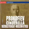 Moscow RTV Large Symphony Orchestra & Guennadi Rosdhestvenski - Prokofiev: Cinderella (Complete Ballet)